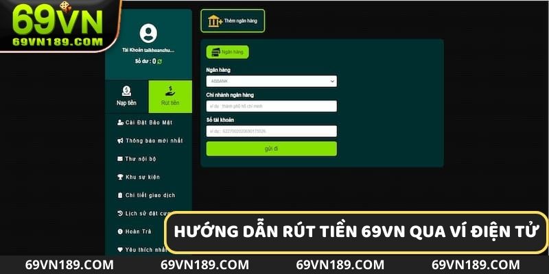 Thao tác 5 bước rút tiền tại 69VN com qua ví điện tử