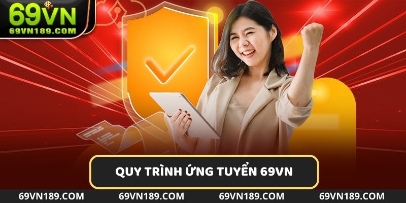 Hướng dẫn quy trình ứng tuyển tuyển dụng 69VN