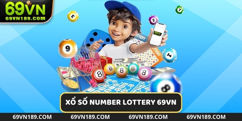 Tham gia ngay xổ số Number Lottery để nhận thưởng khủng